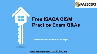 Certified Information Security Manager CISM Exam Dumps