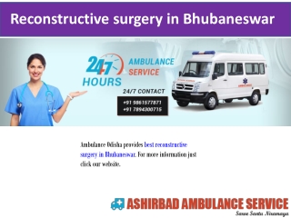 Reconstructive surgery in Bhubaneswar