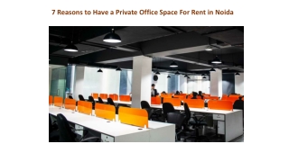 7 Reasons to Have a Private Office Space For Rent in Noida