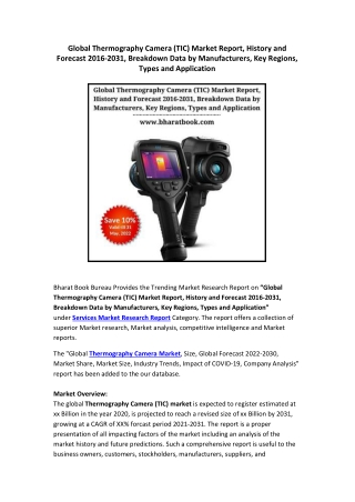 Global Thermography Camera (TIC) Market Report, History and Forecast 2016-2031, Breakdown Data by Manufacturers, Key Reg