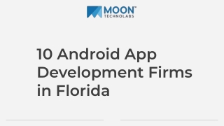 10 Android App Development Firms in Florida