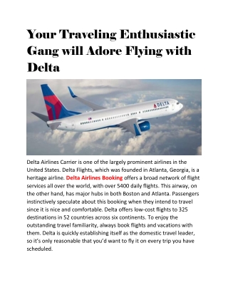 Your Traveling Enthusiastic Gang will Adore Flying with Delta
