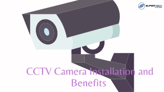 CCTV Camera Installation and Benefits