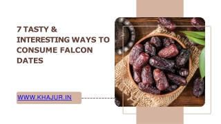 7 Tasty & Interesting Ways To Consume Falcon Dates-converted