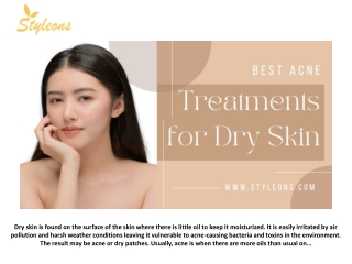 Best Acne Treatments for Dry Skin