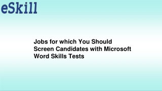 Jobs for which You Should Screen Candidates with Microsoft Word Skills Tests