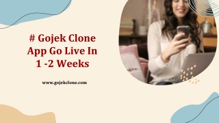Gojek Clone App Go Live In 1 -2 Weeks