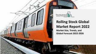Rolling Stock Market Report 2022