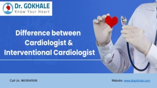 Difference between Cardiologist and Interventional Cardiologist | Dr Gokhale