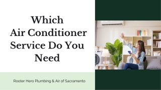 Which Air Conditioner Service Do You Need