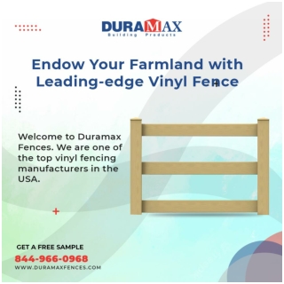 Endow Your Farmland with Leading-edge Vinyl Fence