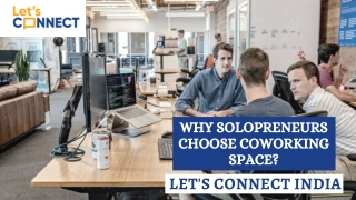 Why Solopreneurs Choose Coworking Space?