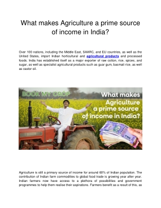 What makes Agriculture a prime source of income in India