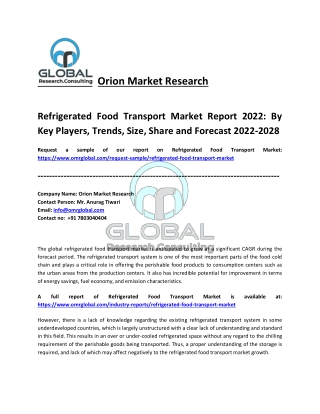 Refrigerated Food Transport Market Share, Trends and Overview 2022-2028