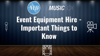 Event Equipment Hire - Important Things to Know