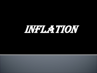 Inflation- economic status