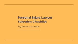 Personal Injury Lawyer Selection Checklist