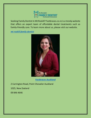 Mt Roskill Family Dentists  Fastbraces.co.nz