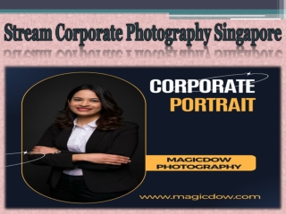 Stream Corporate Photography Singapore