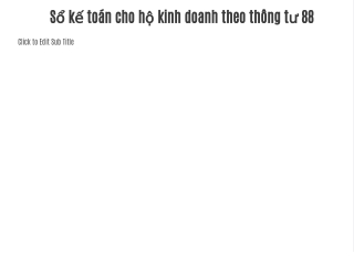 Sổ kế toán cho hộ kinh doanh theo thông tư 88
