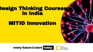 Design Thinking Courses In India - MIT ID Innovation