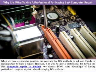 Why It Is Wise To Hire A Professional For Having Best Computer Repair In Belfast