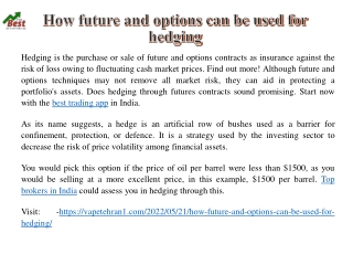 How future and options can be used for hedging