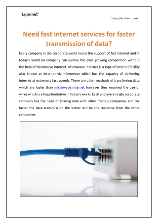 Need fast internet services for faster transmission of data?