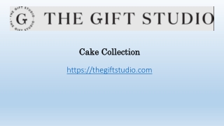 Cake Collection TGS  - ppt