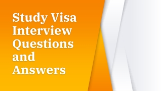 Study Visa Interview Questions and Answers