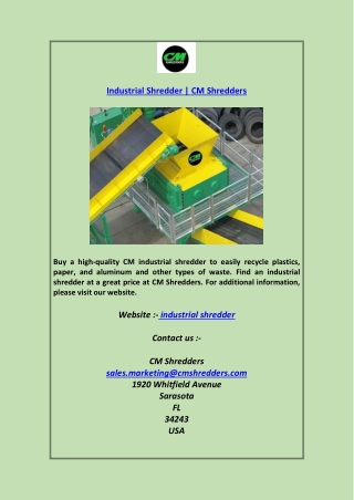 Industrial Shredder  CM Shredders