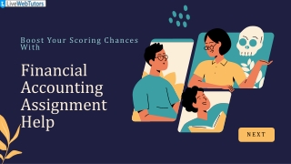 Boost Your Scoring Chances With Financial Accounting Assignment Help