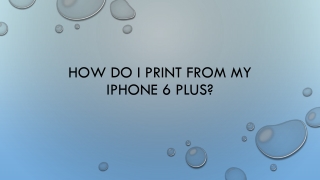 How Do I Print From My iPhone 6