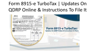 Form 8915-e TurboTax | Updates On QDRP Online & Instructions To File It