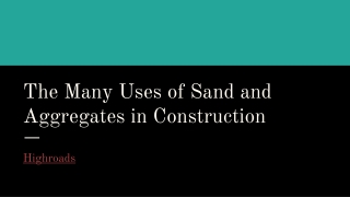 Sands and Aggregates -Highroads