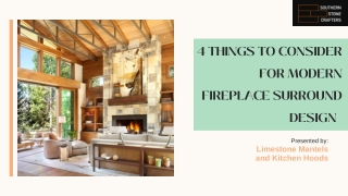 4 things to Consider For Modern Fireplace Surround Design