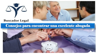 Consejos para encontrar una excelente abogada