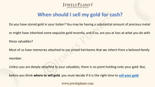 When should I sell gold for cash?