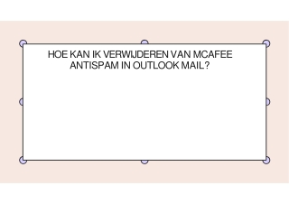 HOE KAN IK VERWIJDEREN VAN MCAFEE ANTISPAM IN OUTLOOK MAIL