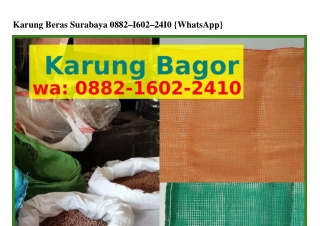 Karung Beras Surabaya Ô882.lᏮÔ2.2ᏎlÔ{WhatsApp}