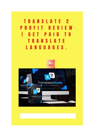 Translate 2 Profit Review _ Get Paid To Translate Languages.