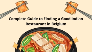 Complete Guide to Finding a Good Indian Restaurant in Belgium