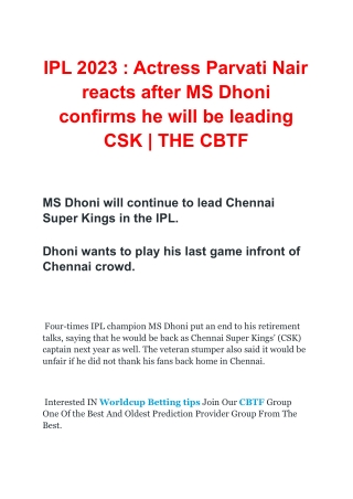 IPL 2023 _ Actress Parvati Nair reacts after MS Dhoni confirms he will be leading CSK _ THE CBTF