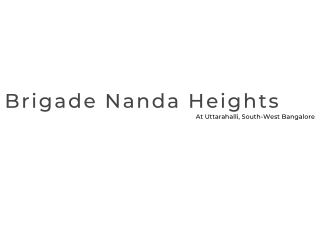 Brigade Nanda Heights Uttarahalli Bangalore - Lease a Lifestyle Makeover,