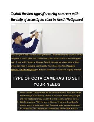 Install the best type of security cameras with the help of security services in North Hollywood