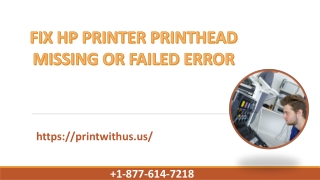 How to Fix HP Printer Missing or Failed Print Head?