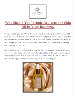 Why Should You Include Rejuvenating Skin Oil In Your Regimen