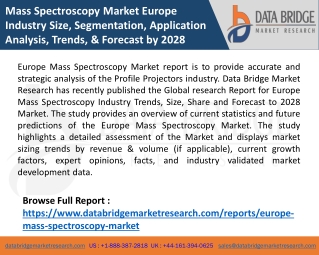 Mass Spectroscopy Market Forecast Share, Regional Outlook, Scope, & Insight by 2028