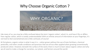 Why Choose Organic Cotton ?
