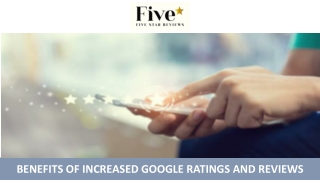 Benefits of Increased Google Ratings and Reviews